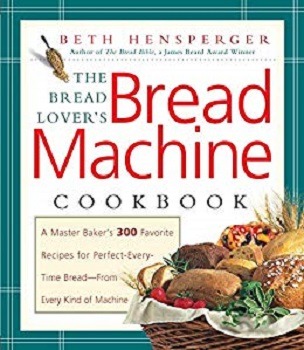 The Bread Lover's Bread Machine Cookbook review